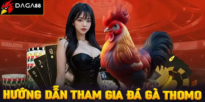 Hướng Dẫn Tham Gia Daga88